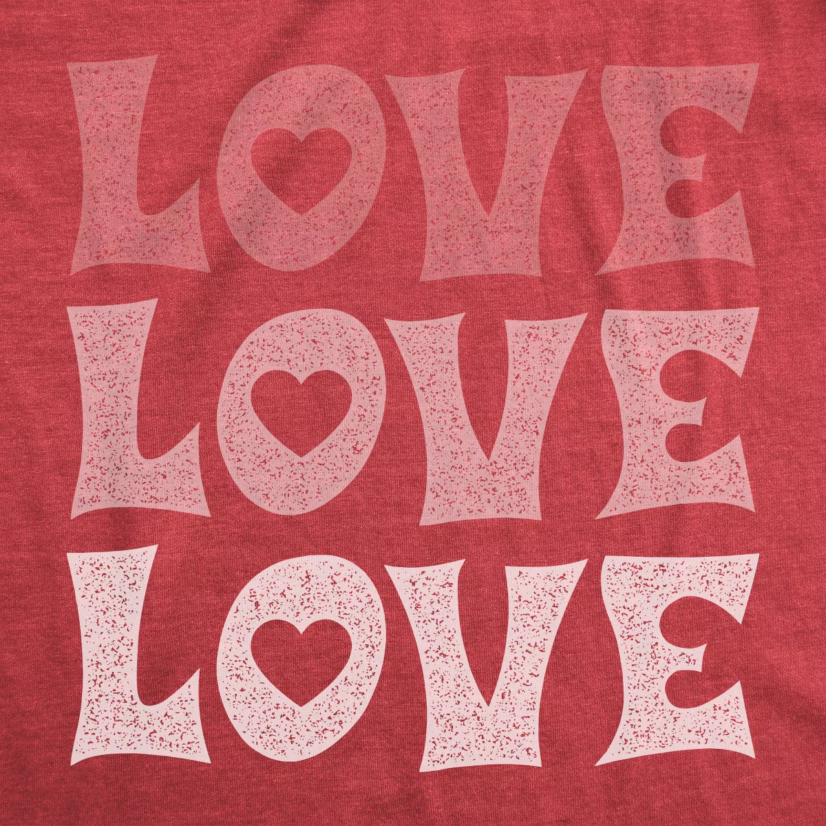 Womens Love Love Love T Shirt Cute Hearts Valentines Day Graphic Novelty Tee for Ladies - Crazy Dog Women'S T Shirt for Valentines Gift simple, vintage, premium, professional