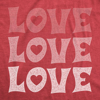 Womens Love Love Love T Shirt Cute Hearts Valentines Day Graphic Novelty Tee for Ladies - Crazy Dog Women'S T Shirt for Valentines Gift simple, vintage, premium, professional
